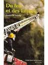 Du feu et des larmes